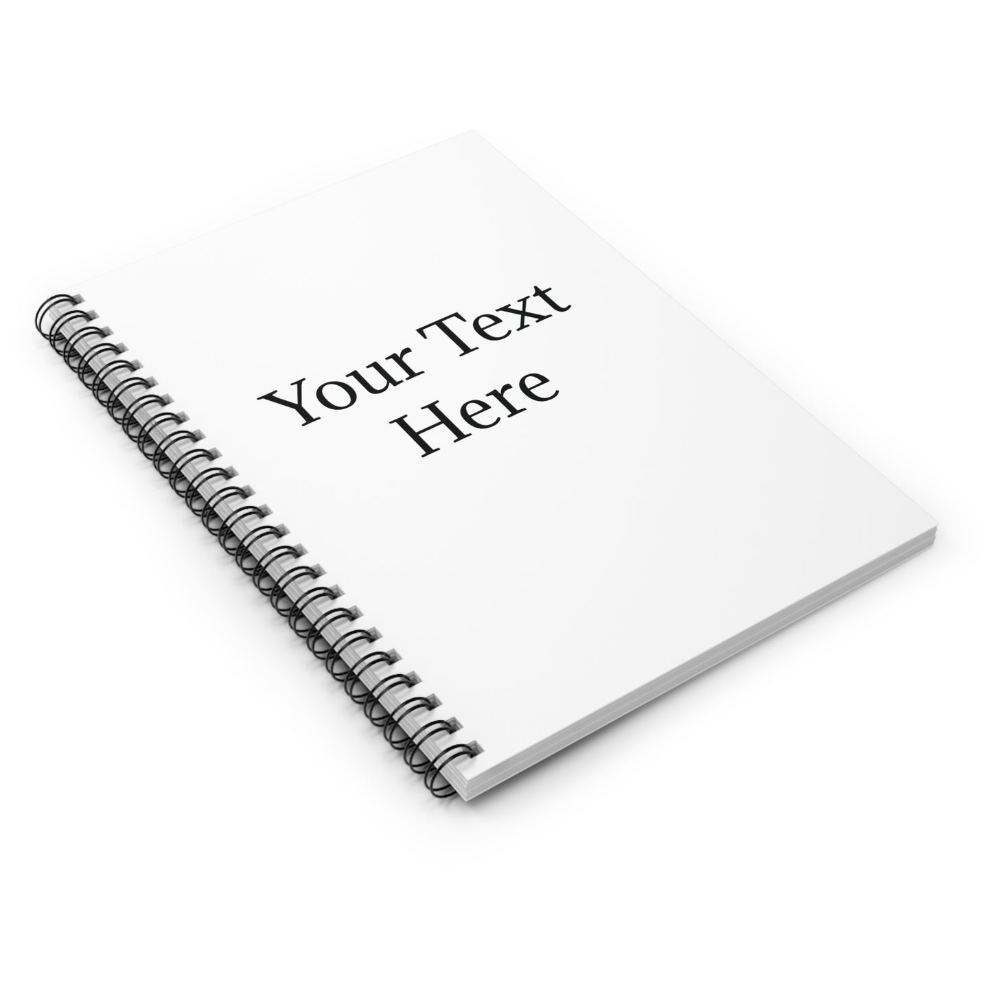 Your Text Here Spiral Notebook