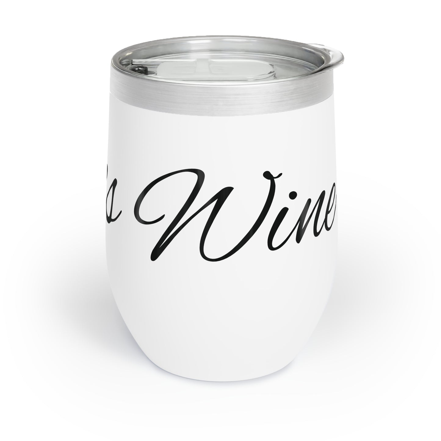 Yep! It's Wine Chill Wine Tumbler